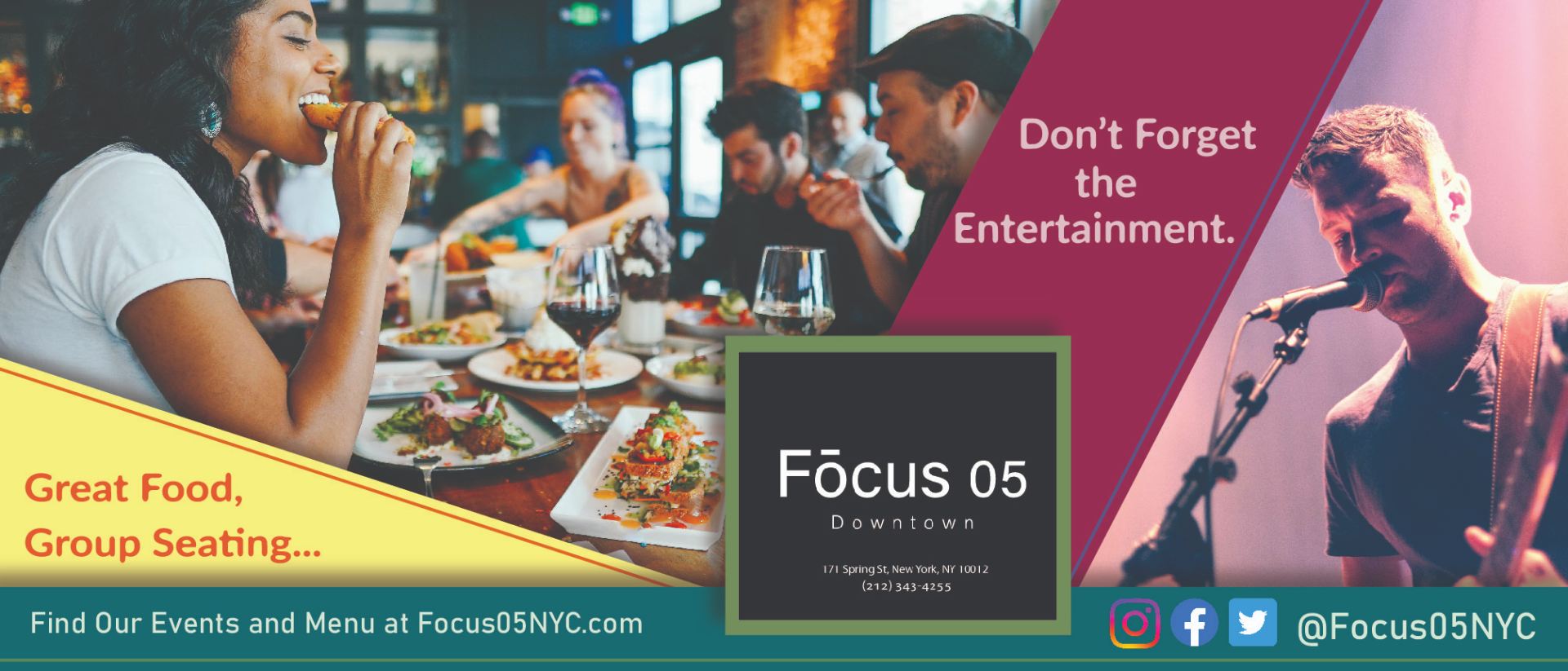 Focus 05 Subway Ad Table of friends eating food at a restaurant and person singing into microphone separated by large lines of color "Great food,m group seating, dont forget the entertainment. Find our events and menu at focus05nyc.com @Focus05NYC"